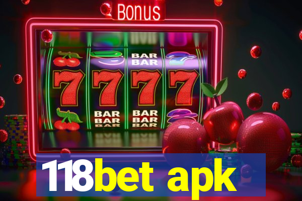 118bet apk